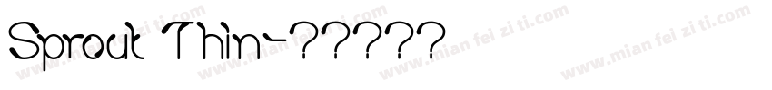 Sprout Thin字体转换